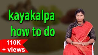 காயகல்ப செய்முறை  காயகல்ப உணவுகள்  How to do Kayakalpa  Kayakalpa Food  Dr BYoga Vidhya [upl. by Riordan]