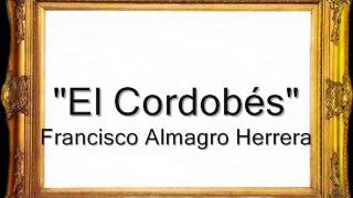 El Cordobés  Francisco Almagro Herrera Pasodoble [upl. by Rimisac]