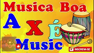 AXE BAHIA  Musica baiana para dançar  Brazilian music [upl. by Fisken]