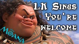 LucariosKlaw sings quotYoure Welcomequot quotDisneys Moanaquot Cover [upl. by Warrin]