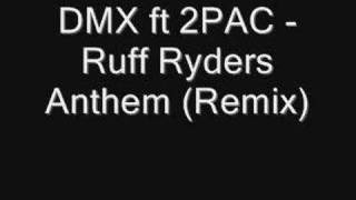 DMX  quotRuff Ryders Anthem [upl. by Woll]