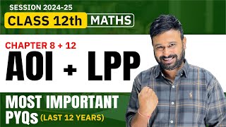 Class 12 Maths  Ch 8 AOI amp Ch 12 LPP Most Important PYQs  Last 12 Years  VidyaWise [upl. by Llennaj]