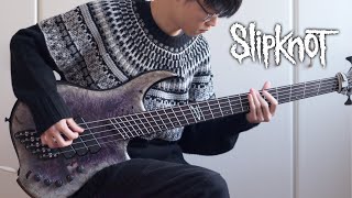 SlipKnoT  Duality  Bass Cover [upl. by Agneta]