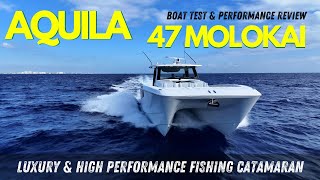 Aquila Molokai 47 Testing the Power Catamaran  BoatTEST [upl. by Forrest]