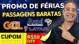 GOL AZUL E LATAM  PROMOÇÕES DE FÉRIAS 2024  SÓ PASSAGEM BARATA [upl. by Gudrun66]