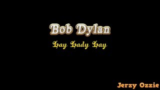 Bob Dylan  Lay Lady Lay And Lyrics [upl. by Howlan]