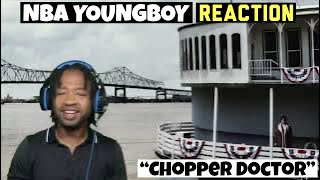 YoungBoy Never Broke Again  Chopper Doctor Reaction [upl. by Notyarb]