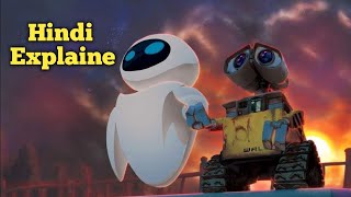 Wall  E Hollywood Animated Movie Hindi Explained  Movie Explaine [upl. by Annaj]