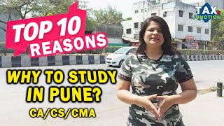 TOP 10 Reasons Why You Should Study In PUNE  CA  CS  CMA  ICAI [upl. by Ahseyt661]