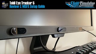 MSFS  Tobii Eye Tracker 5 Review amp Setup Guide  Reno Air Races [upl. by Itirahc]