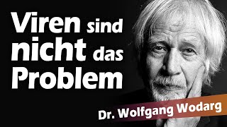 Viren sind nicht das Problem  Wolfgang Wodarg [upl. by Kreegar598]