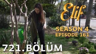 Elif 721 Bölüm  Season 4 Episode 161 [upl. by Knox487]