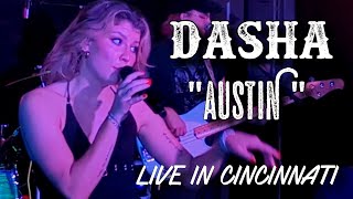 Dasha quotAustin Boots Stop Workinquot Live 11824 Top Cats Cincinnati OH [upl. by Oehsen]