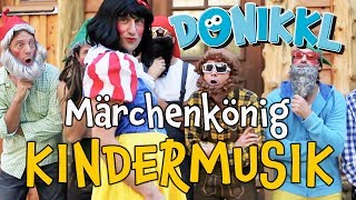 ♫ Kinderlied ♫ MärchenKönig ♫ DONIKKL Kinderlieder ♫ Singen Tanzen Bewegen [upl. by Ahsena]