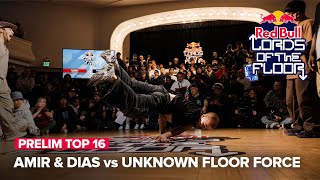 Amir amp Dias vs Unknown Floor Force PRELIM TOP 16  Red Bull Lords of the Floor 2024 [upl. by Stanfill876]