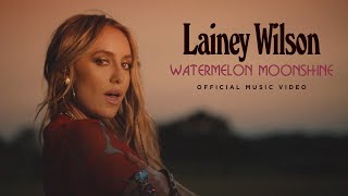 Lainey Wilson  Watermelon Moonshine Official Music Video [upl. by Aridan65]