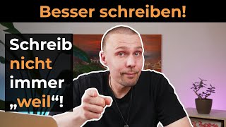 Schreib es besser Alternativen für quotweilquot  Grammatik und Wortschatz B2C1 [upl. by Elleret]