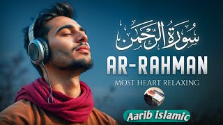 Surah ArRahman سورة الرحمن  Relaxing Heart Touching Angelic Voice  Zikrullah TV E 07 [upl. by Nage]