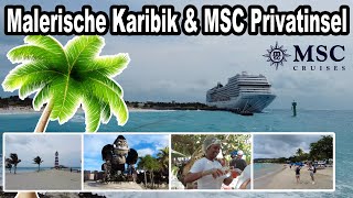 4 Häfen in der Karibik 🌴 MSC Insel Ocean Cay 🛳️ MSC Weltreise 2024 mit der MSC Poesia 024 [upl. by Prisilla]