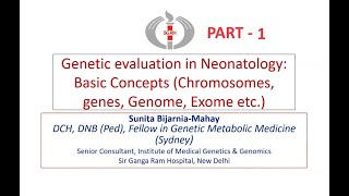 BASIC GENETICS for Neonatologists PART 1  Dr Sunita Bijarnia [upl. by Gauldin]