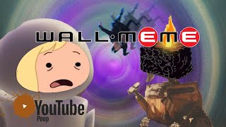 YTP WallMeme Part 1 [upl. by Adnoryt]