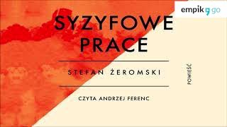 Lektura szkolna quotSyzyfowe pracequot audiobook Całość w linku w opisie [upl. by Ok]