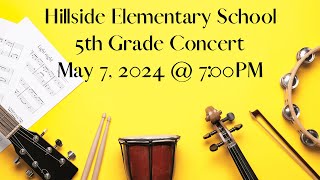 Hillside Elementary School 5th Grade Concert [upl. by Byers]