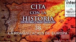 Cita con la historia  38  La romanización de Europa [upl. by Eveiveneg]