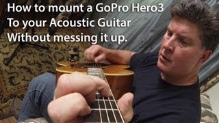 How to Mount a GoPro Camera on your Guitar [upl. by Gentry354]