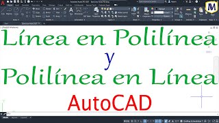 Convertir Líneas en Polilíneas y Polilíneas en Líneas  AutoCAD [upl. by Awra]