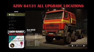 AZOV 64131 SNOWRUNNER ALL Upgrade Locations [upl. by Nonahs]