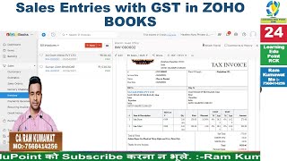 24 Sales Entries with GST in ZOHO BOOKS ZOHO learn tutorial [upl. by Swagerty393]