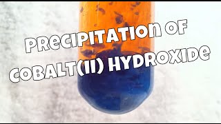 Precipitation Of CobaltII Hydroxide [upl. by Kunin]