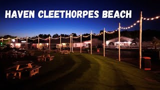 I walk Cleethorpes Beach HAVEN holiday park by night [upl. by Kleon998]