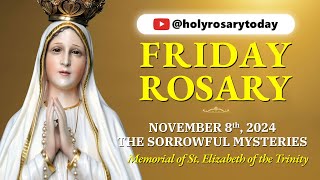 FRIDAY HOLY ROSARY 💛 NOVEMBER 8 2024 💛 SORROWFUL MYSTERIES OF THE ROSARY VIRTUAL holyrosarytoday [upl. by Gloriane]