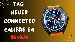 Tag Heuer Connected Calibre E4 The Best Smartwatch for Athletes [upl. by Sethi]