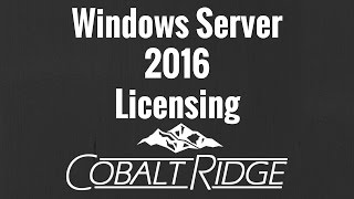 Windows Server 2016 Licensing Simplified [upl. by Garlaand]