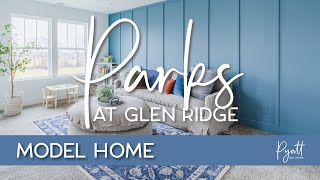 Explore The 3138 Floorplan Pyatt Builders Model Home at Parks at Glen Ridge [upl. by Ariec486]