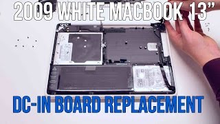 2009 White Macbook A1342 DC in Board Power Connector Replacement [upl. by Donni194]