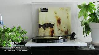 Nine Inch Nails  Reptile 12 Vinyl rip [upl. by Lerad382]