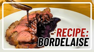 BORDELAISE Sauce Recipe  French Red Wine Sauce [upl. by Dlonyar]