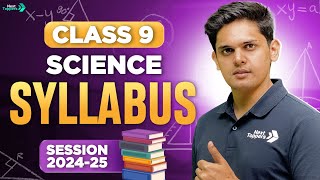 CBSE Science Complete Syllabus For Class 9th 202425  Prashant Kirad  Next Toppers [upl. by Eisle478]