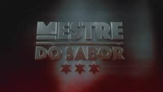 Mestre do Sabor  1ª Temporada Vinheta de Patrocínio Setembro2019 [upl. by Nirtak222]