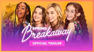 SPRING BREAKAWAY  Official Trailer [upl. by Ak951]