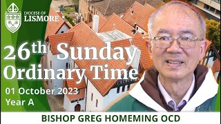 Catholic Mass Today 26th Sunday Ordinary Time 1 October 2023 Bishop Greg Homeming Lismore Australia [upl. by Couchman]