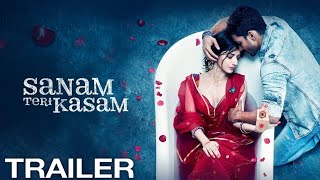 Sanam Teri Kasam  Trailer [upl. by Yesor70]