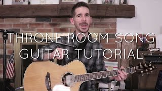 Charity Gayle  Throne Room Song Guitar Tutorial [upl. by Ronna]