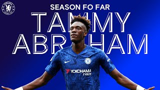 Tammy Abraham  Season So Far  Chelsea FC 201920 [upl. by Aitekram]