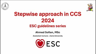 Stepwise approach in CCS ESC 2024 guidelines  Dr Ahmed Sofian [upl. by Zahc]