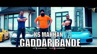 Gaddar Bande Ks Makhan [upl. by Jurdi]